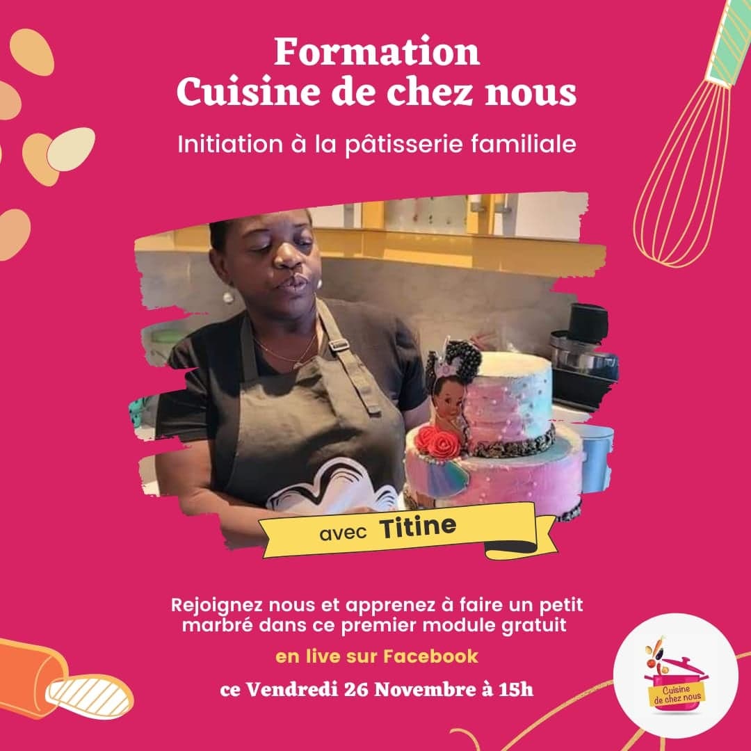 Formation gratuite en pâtisserie ce vendredi 26 novembre à 15h sur facebook.