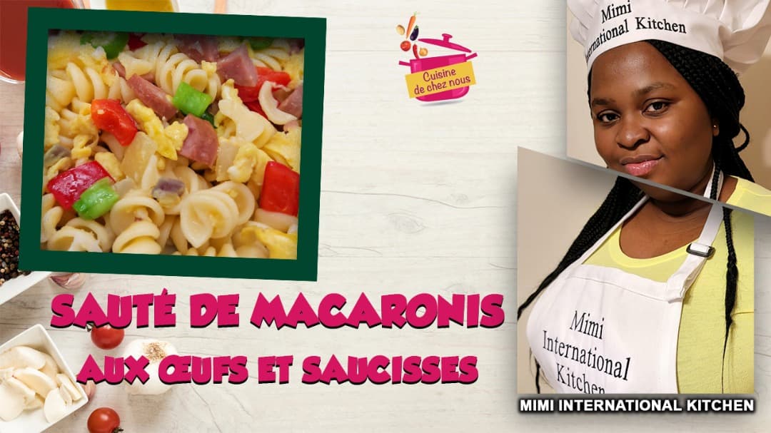 Sauté de macaronis aux oeufs et saucisses