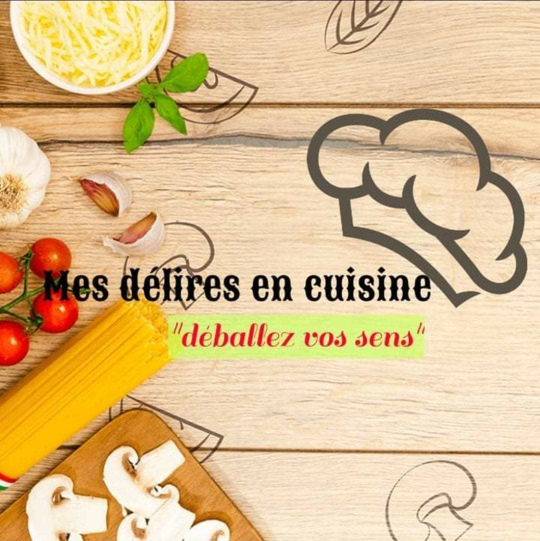 Mes délires en cuisine